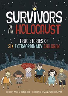 ACCESS [KINDLE PDF EBOOK EPUB] Survivors of the Holocaust: (A Graphic Novel) by  Zane Whittingham &