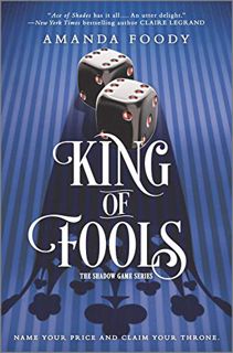 [View] KINDLE PDF EBOOK EPUB King of Fools (The Shadow Game Series, 2) by  Amanda Foody 📌