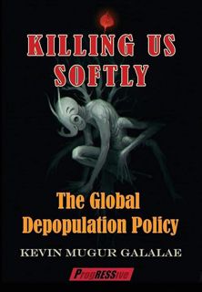 ❤️[READ]✔️ Killing Us Softly: The Global Depopulation Policy
