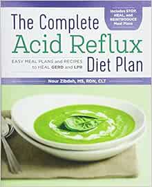 [ACCESS] [PDF EBOOK EPUB KINDLE] The Complete Acid Reflux Diet Plan: Easy Meal Plans & Recipes to He