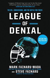 Get EBOOK EPUB KINDLE PDF League of Denial: The NFL, Concussions, and the Battle for Truth by  Mark