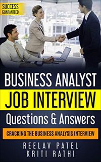 READ EBOOK EPUB KINDLE PDF Business Analysis Job Interview Questions & Answers-2020: Stand Out From