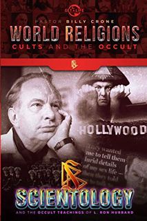 [ACCESS] EPUB KINDLE PDF EBOOK Scientology & the Occult Teachings of L. Ron Hubbard by  Billy Crone
