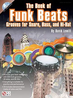 [Read] [EBOOK EPUB KINDLE PDF] The Book of Funk Beats: Grooves for Snare, Bass, and Hi-hat by  David