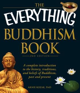 ACCESS KINDLE PDF EBOOK EPUB The Everything Buddhism Book: A complete introduction to the history, t