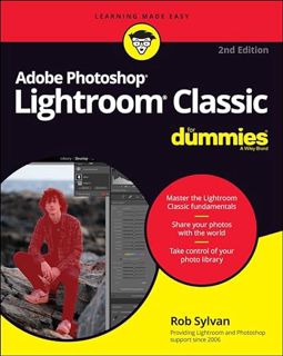 READ [EPUB KINDLE PDF EBOOK] Adobe Photoshop Lightroom Classic For Dummies by  Rob Sylvan 📦