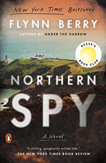 View PDF EBOOK EPUB KINDLE Northern Spy: A Novel by  Flynn Berry 📫
