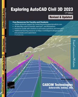 Access [EBOOK EPUB KINDLE PDF] Exploring AutoCAD Civil 3D 2023, 12th Edition by  CADCIM Technologies