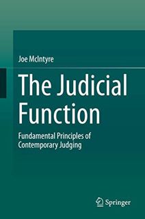 [View] [PDF EBOOK EPUB KINDLE] The Judicial Function: Fundamental Principles of Contemporary Judging