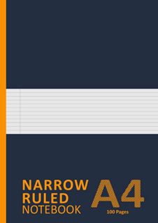 [View] [EPUB KINDLE PDF EBOOK] Narrow Ruled Notebook: A4, 100 Pages, 90gsm | 5mm Lined And Margin No
