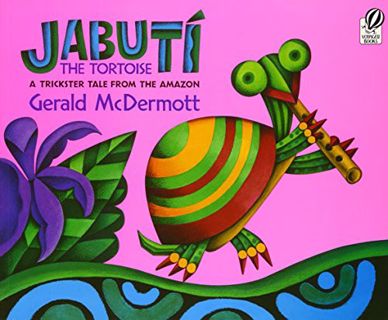 [View] [EBOOK EPUB KINDLE PDF] Jabutí the Tortoise: A Trickster Tale from the Amazon by  Gerald McDe