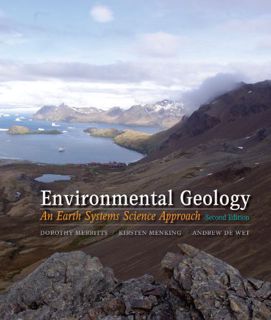 View [EBOOK EPUB KINDLE PDF] Environmental Geology: An Earth Systems Approach by  Dorothy Merritts,K
