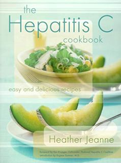 ACCESS PDF EBOOK EPUB KINDLE The Hepatitis C Cookbook: Easy and Delicious Recipes by  Heather Jeanne