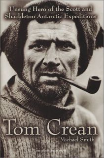 [ACCESS] PDF EBOOK EPUB KINDLE Tom Crean: Unsung Hero of the Scott and Shackleton Antarctic Expediti