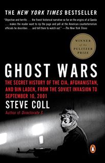 GET [KINDLE PDF EBOOK EPUB] Ghost Wars: The Secret History of the CIA, Afghanistan, and bin Laden, f
