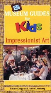[View] KINDLE PDF EBOOK EPUB Off the Wall Museum Guides for Kids: Impressionist Art by  Ruthie Knapp
