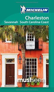 [Read] PDF EBOOK EPUB KINDLE Michelin Must Sees Charleston, Savannah and the South Carolina Coast (M