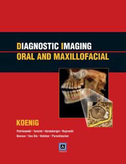 [ACCESS] EBOOK EPUB KINDLE PDF Oral and Maxillofacial (Diagnostic Imaging) by  Lisa J. Koenig,Dania