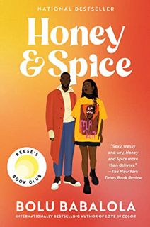 READ [PDF EBOOK EPUB KINDLE] Honey and Spice: A Novel by  Bolu Babalola 📝