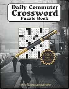 View PDF EBOOK EPUB KINDLE Daily Commuter Crossword Puzzle Book: +200 Crossword Large Print Puzzle B