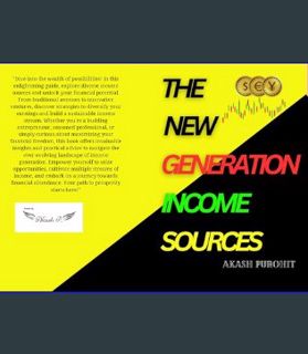 Epub Kndle The New Generation Income Sources     Kindle Edition