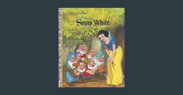 Read eBook [PDF] ⚡ Snow White and the Seven Dwarfs (Disney Classic) (Little Golden Book)     Ha