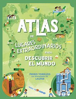 Get KINDLE PDF EBOOK EPUB Atlas de lugares extraordinarios para pequeños curiosos / Atlas of Extraor