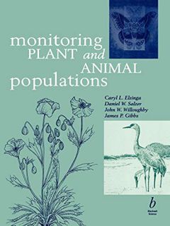 [Access] [EBOOK EPUB KINDLE PDF] Monitoring Plant and Animal Populations by  Caryl L. Elzinga,Daniel
