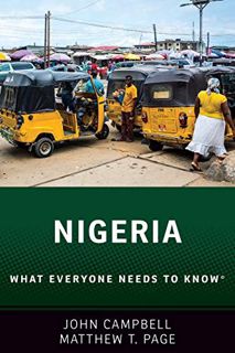 Access [KINDLE PDF EBOOK EPUB] Nigeria: What Everyone Needs to Know® by  John Campbell &  Matthew T.