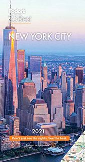 [Access] [KINDLE PDF EBOOK EPUB] Fodor's New York 25 Best 2021 (Full-color Travel Guide) by  Fodor’s