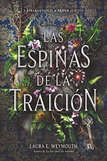 [Read] [EBOOK EPUB KINDLE PDF] Las espinas de la traición: A Treason of Thorns (Spanish edition) by