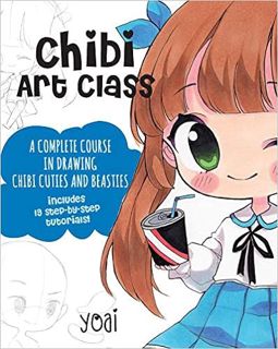 eBooks ✔️ Download Chibi Art Class: A Complete Course in Drawing Chibi Cuties and Beasties - Include