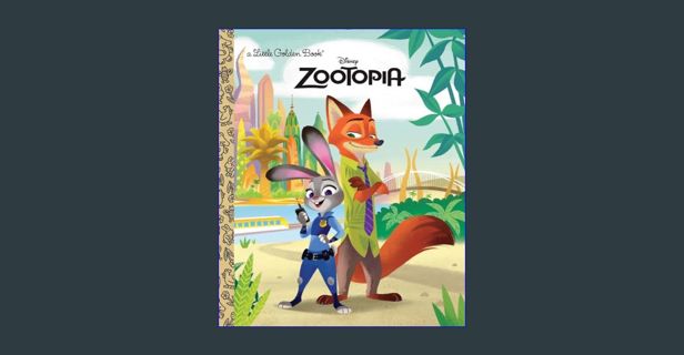 Ebook PDF  📚 Zootopia Little Golden Book (Disney Zootopia)     Hardcover – Picture Book, Januar