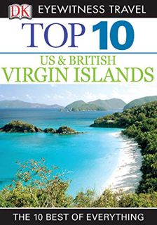ACCESS [EBOOK EPUB KINDLE PDF] DK Eyewitness Top 10 US and British Virgin Islands (Pocket Travel Gui