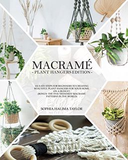 [VIEW] PDF EBOOK EPUB KINDLE Macramè: 101 Easy Steps for Beginners to Creating Beautiful Plant Hange