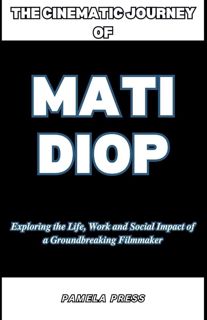 Download (PDF) The Cinematic Journey of Mati Diop: Exploring the Life, Work and Social Impact o