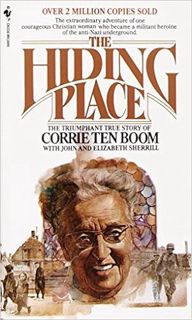 Books⚡️Download❤️ The Hiding Place: The Triumphant True Story of Corrie Ten Boom Complete Edition