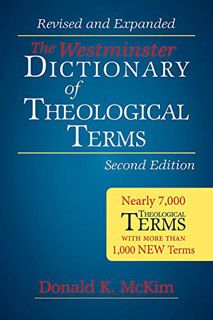 [GET] [EBOOK EPUB KINDLE PDF] The Westminster Dictionary of Theological Terms, Second Edition: Revis