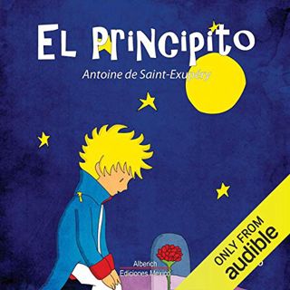 Access [EPUB KINDLE PDF EBOOK] El principito [The Little Prince] by  Antoine de Saint-Exupéry,Joaqui