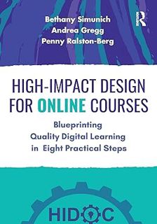 [PDF] Download High-Impact Design for Online Courses: Blueprinting Quality Digital Learning in Eigh
