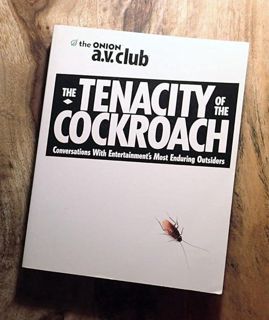 Kindle (online PDF) The Tenacity of the Cockroach: Conversations with Entertainment's Most Endu