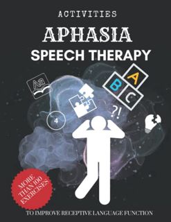 [GET] [EBOOK EPUB KINDLE PDF] APHASIA ACTIVITIES, SPEECH THERAPY TO IMROVE RECEPTIVE LANGUAGE FUNCTI