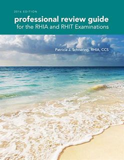 ACCESS EBOOK EPUB KINDLE PDF Professional Review Guide for the RHIA and RHIT Examinations, 2016 Edit
