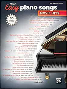 [View] KINDLE PDF EBOOK EPUB Alfred's Easy Piano Songs -- Movie Hits: 50 Songs and Themes by Alfred