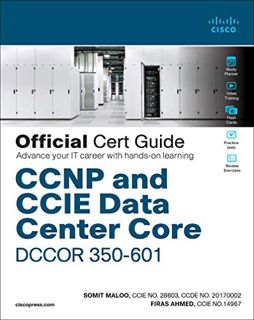VIEW [EBOOK EPUB KINDLE PDF] CCNP and CCIE Data Center Core DCCOR 350-601 Official Cert Guide by  Fi