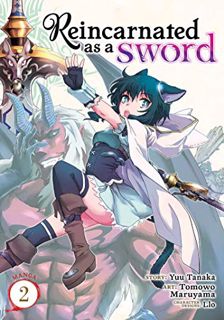 [ACCESS] [KINDLE PDF EBOOK EPUB] Reincarnated as a Sword (Manga) Vol. 2 by  Yuu Tanaka 💞