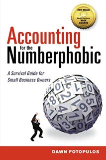 [ACCESS] [EBOOK EPUB KINDLE PDF] Accounting for the Numberphobic: A Survival Guide for Small Busines