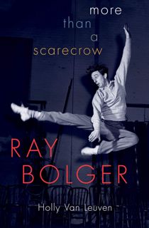 ❤️PDF⚡️ Ray Bolger: More than a Scarecrow