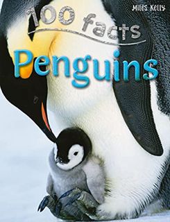 VIEW [PDF EBOOK EPUB KINDLE] 100 Facts Penguins- Arctic Birds, Cold Climate Wildlife, Educational Pr