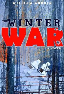 [GET] EPUB KINDLE PDF EBOOK The Winter War: A Novel by  William Durbin 💞